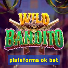 plataforma ok bet